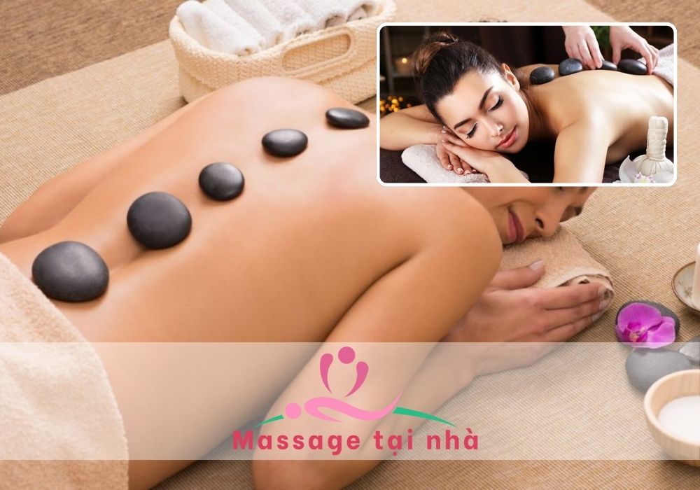 Kỹ thuật massage đá nóng tại nhà là một trong những liệu pháp trị liệu và thư giãn cơ thể được nhiều người lựa chọn hiện nay.
