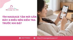 massage tận nơi gần đây